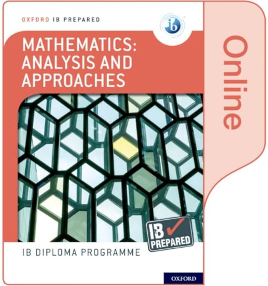 Oxford IB Diploma Programme: IB Prepared: Mathematics analysis and approaches (Online)