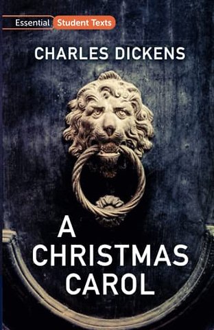 Essential Student Texts: A Christmas Carol