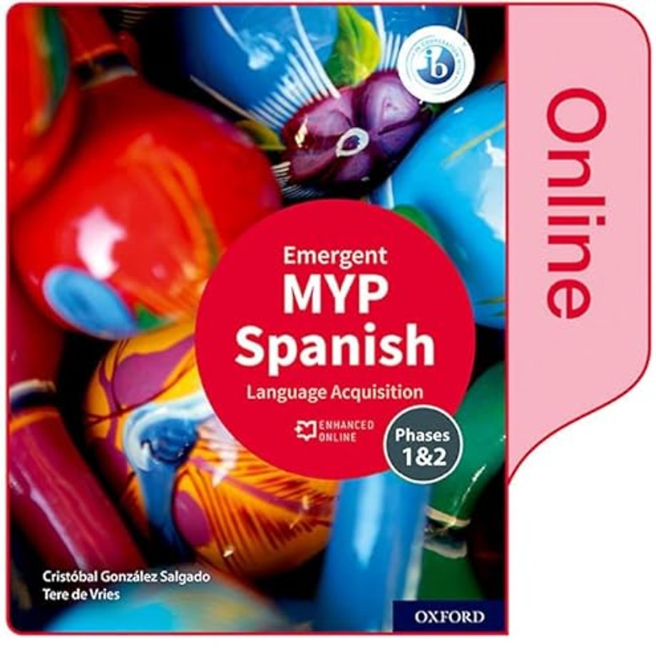 MYP Spanish Language Acquisition (Emergent) Enhanced Online Course Book
