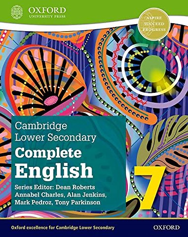 Cambridge Lower Secondary Complete English 7: Student Book (Second Edition)
