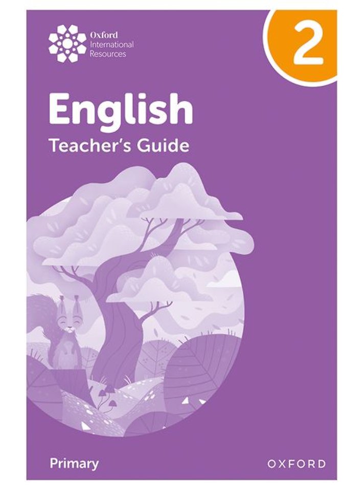 Oxford International Primary English: Teacher's Guide Level 2