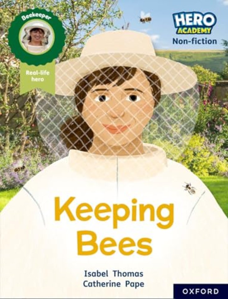 Hero Academy Non-fiction: Oxford Reading Level 8, Book Band Purple: Keeping Bees