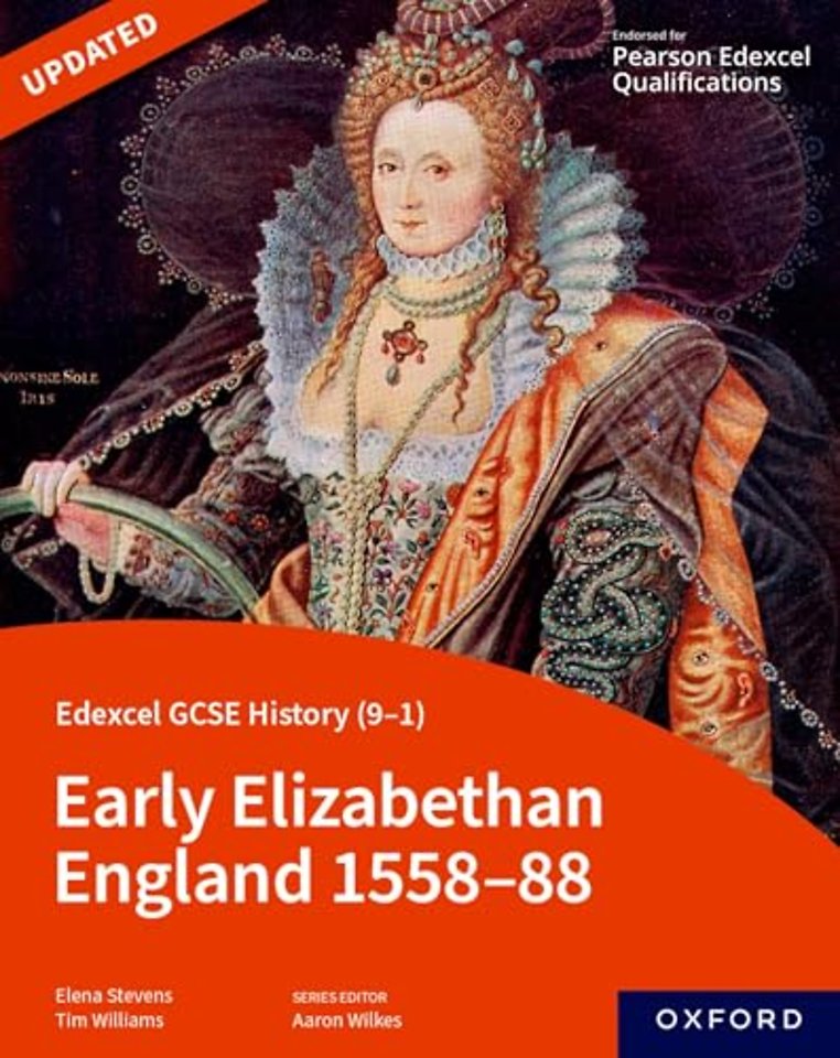 Edexcel GCSE History (9-1): Early Elizabethan England 1558-88 Student Book