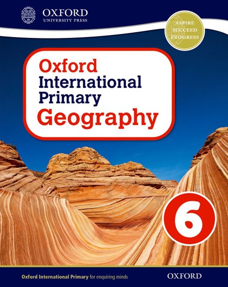Oxford International Geography: Oxford International Primary Geography Student Book 6