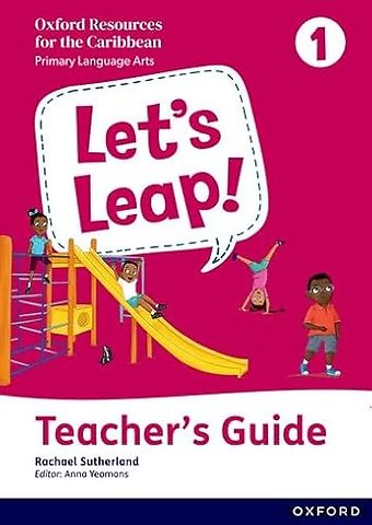 Let's Leap! Caribbean Primary Language Arts: Teacher Guide Level 1