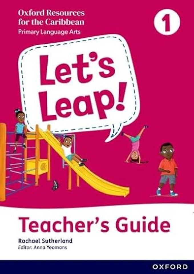 Let's Leap! Caribbean Primary Language Arts: Teacher Guide Level 1