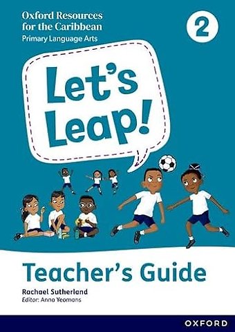 Let's Leap! Caribbean Primary Language Arts: Teacher Guide Level 2