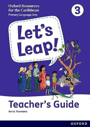 Let's Leap! Caribbean Primary Language Arts: Teacher Guide Level 3