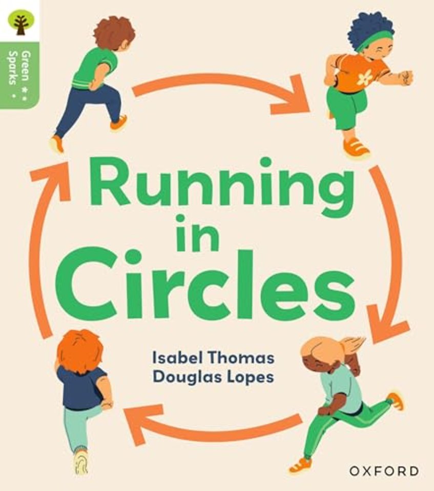 Oxford Reading Tree Green Sparks: Level 6: Running in Circles