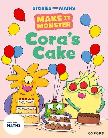 Stories for Maths: KS1: Cora's Cake (Addition and subtraction (within 10)