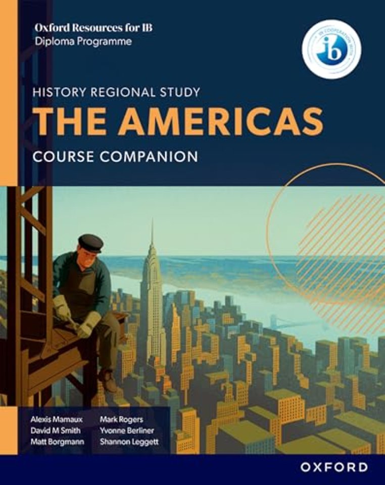 Oxford Resources for IB DP History: The Americas Course Book