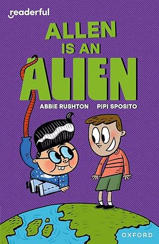 Readerful Independent Library: Level 14: Allen is an Alien