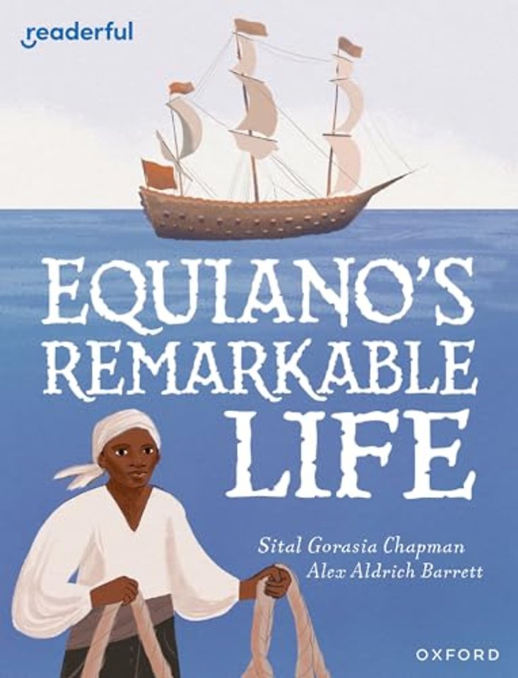 Readerful Independent Library: Level 15: Equiano's Remarkable Life