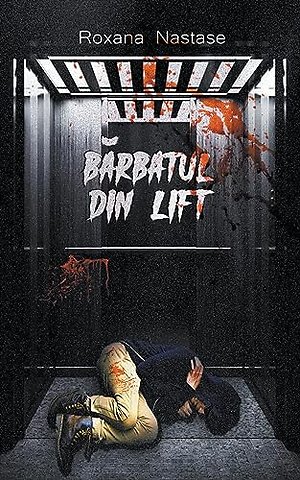 Barbatul din lift (Romanian Edition)