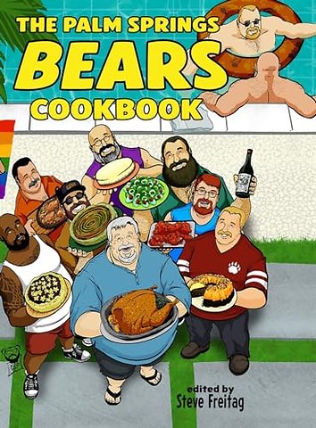 The Palm Springs Bears Cookbook