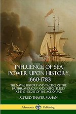 Influence of Sea Power Upon History, 1660-1783