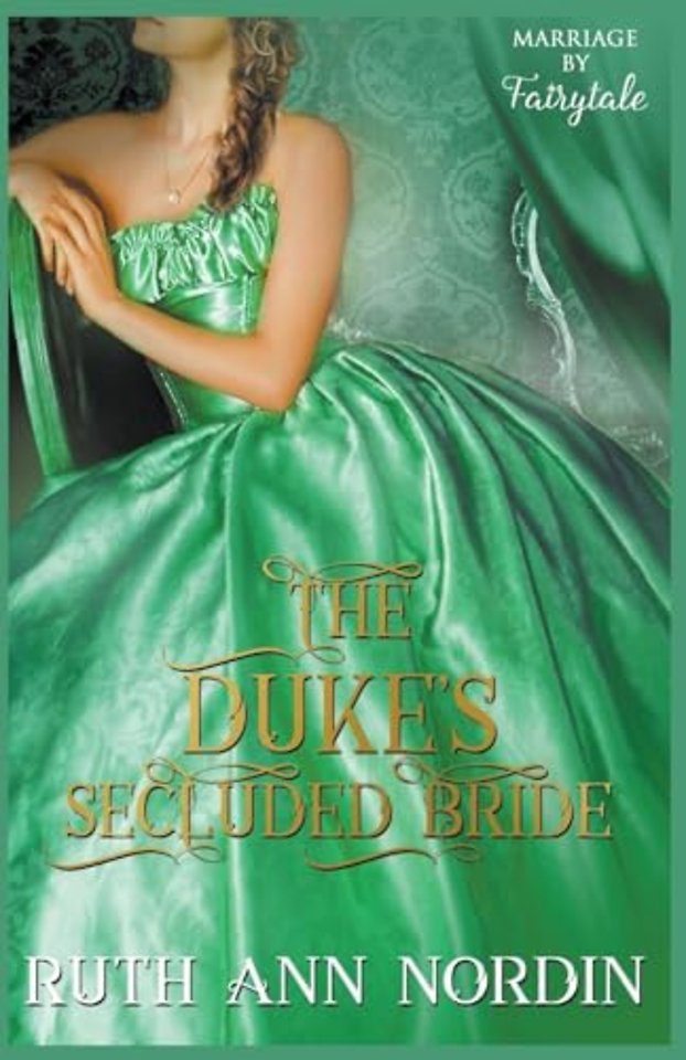 The Duke's Secluded Bride