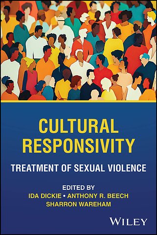 Cultural Responsivity: Treatment of Sexual Violenc e