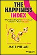 The Happiness Index – Why Today′s Employee Emotions Equal Tomorrow’s Business Success