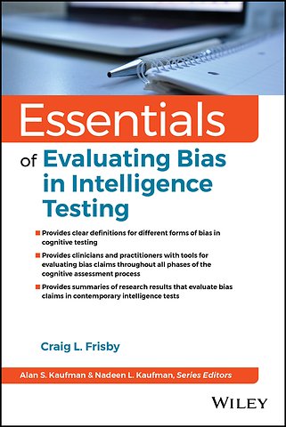Essentials of Evaluating Bias in Intelligence Test ing