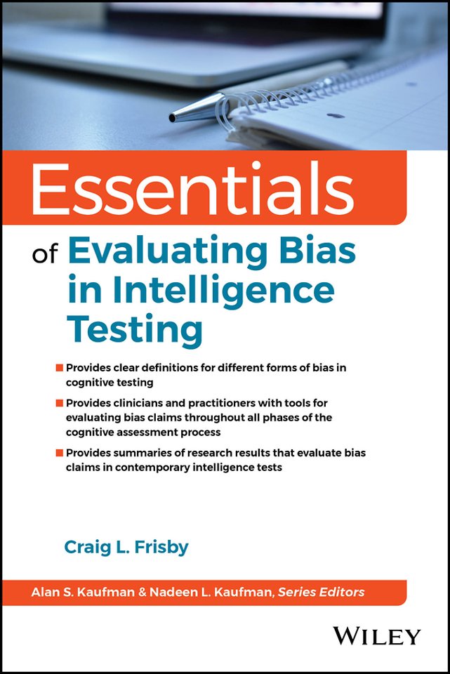 Essentials of Evaluating Bias in Intelligence Test ing