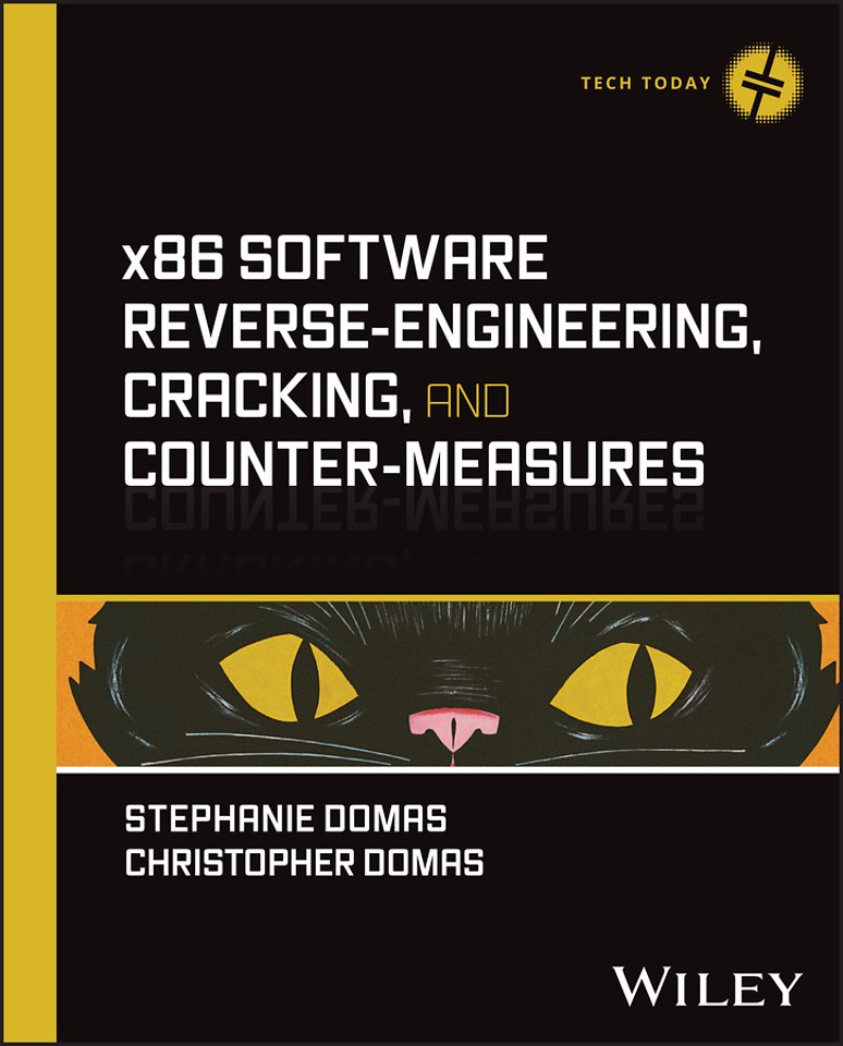 x86 Software Reverse–Engineering, Cracking, and Co unter–Measures