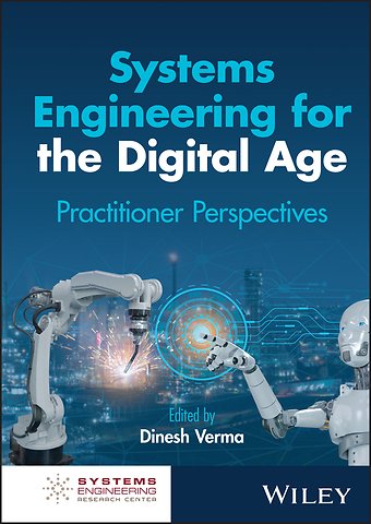 Systems Engineering for the Digital Age Practiti oner Perspectives
