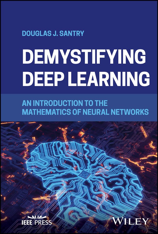 Demystifying Deep Learning
