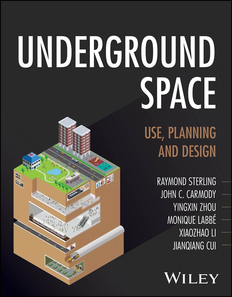 Underground Space: Use, Planning and Design