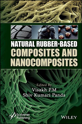 Natural Rubber–Based Composites and Nanocomposites