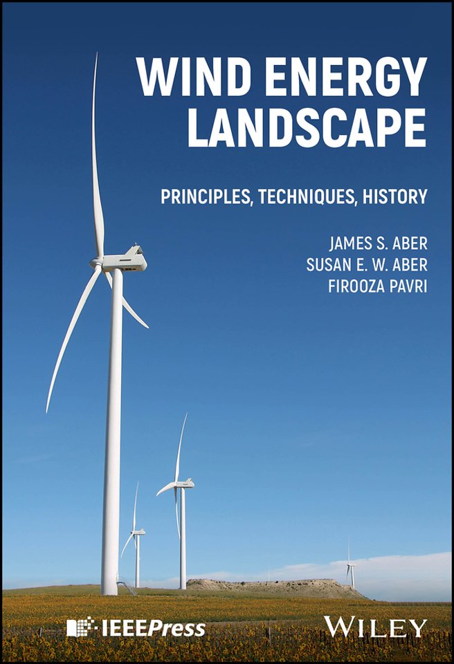 Wind Energy Landscape: Principles, Techniques, His tory