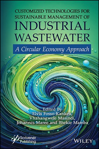 Customized Technologies for Sustainable Management of Industrial Wastewater