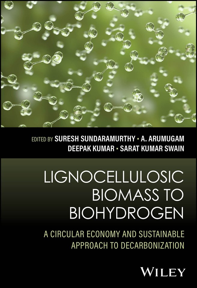 Lignocellulosic Biomass to Biohydrogen: A Circular  Economy and Sustainable Approach to Decarbonizati on