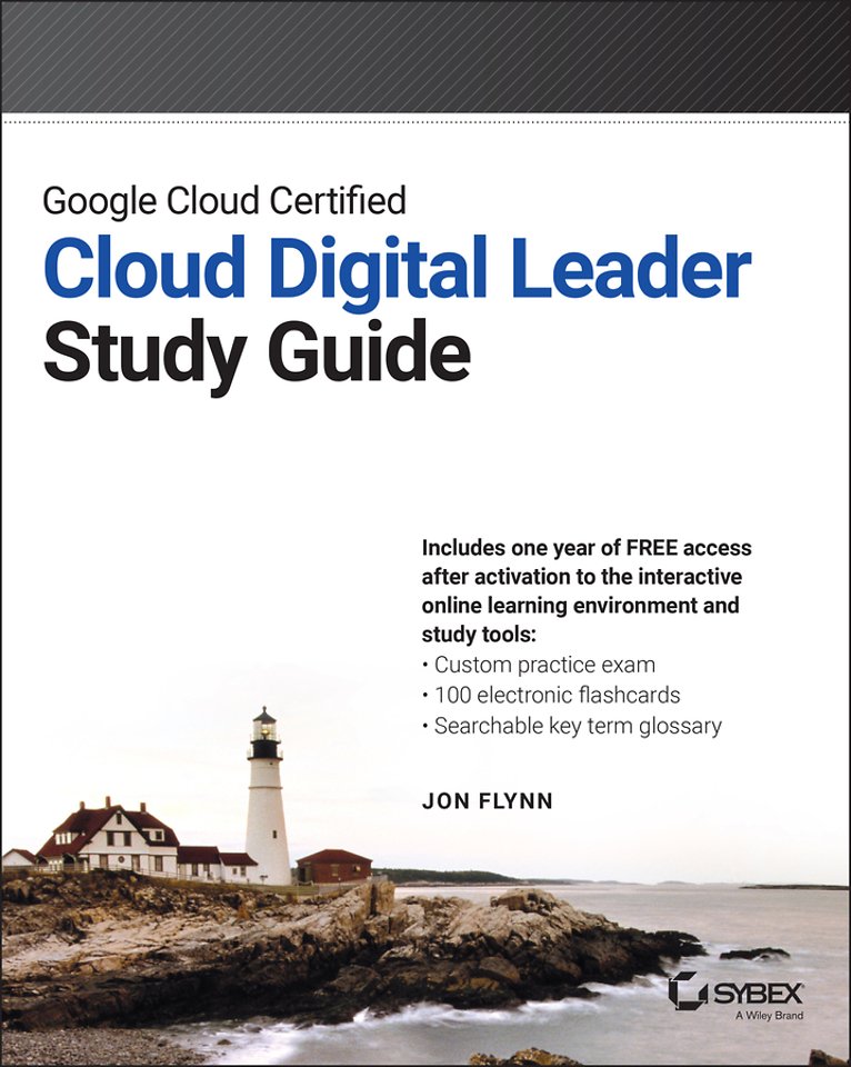 Google Cloud Certified Cloud Digital Leader Study Guide