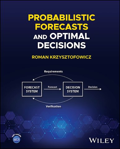Probabilistic Forecasts and Optimal Decisions