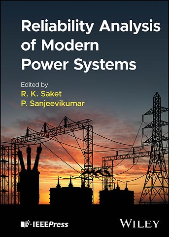 Reliability Analysis of Modern Power Systems