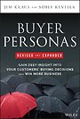 Buyer Personas, Revised and Expanded Buyer Personas, Revised and Expanded
