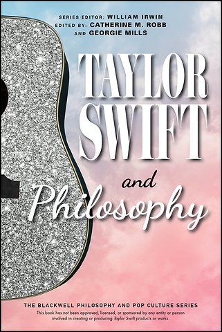 Taylor Swift and Philosophy