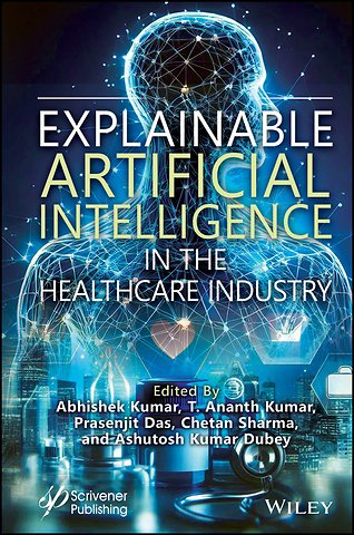 Explainable Artificial Intelligence in the Healthcare Industry