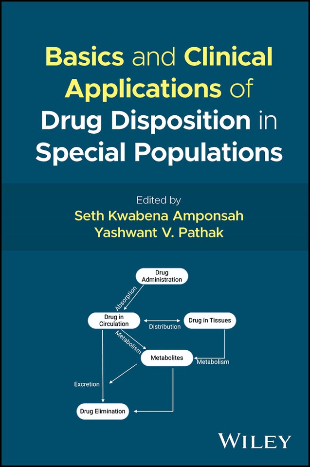 Basics and Clinical Applications of Drug Dispositi on in Special Populations