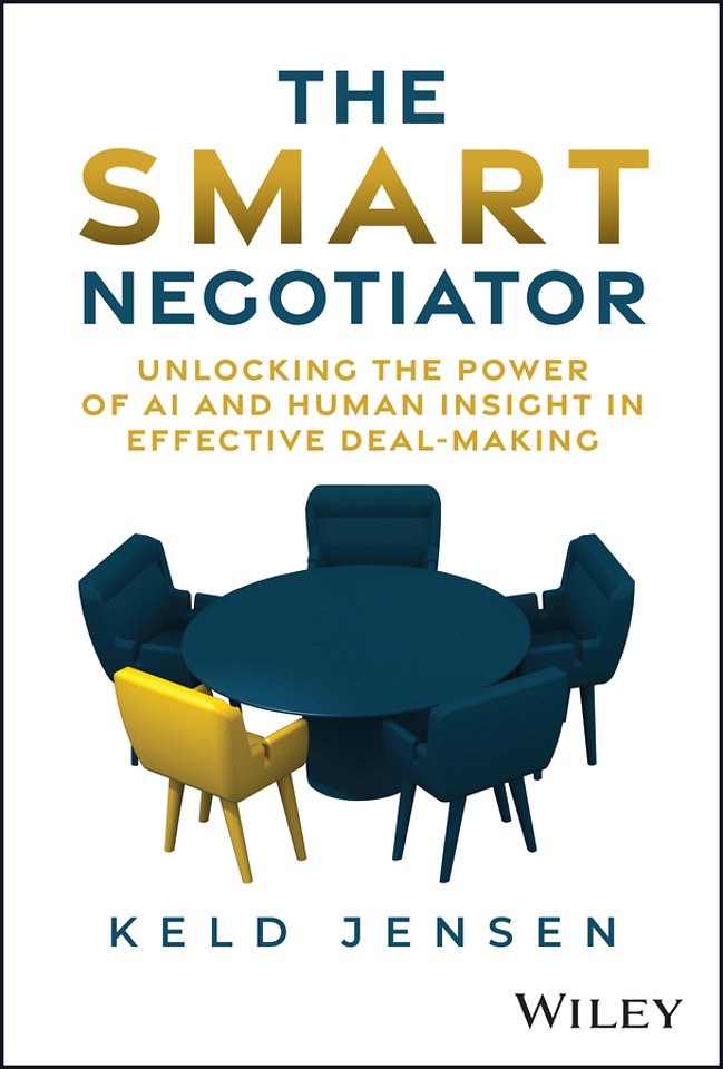 The Smart Negotiator: Lessons Learned from High–Pr ofile Negotiations