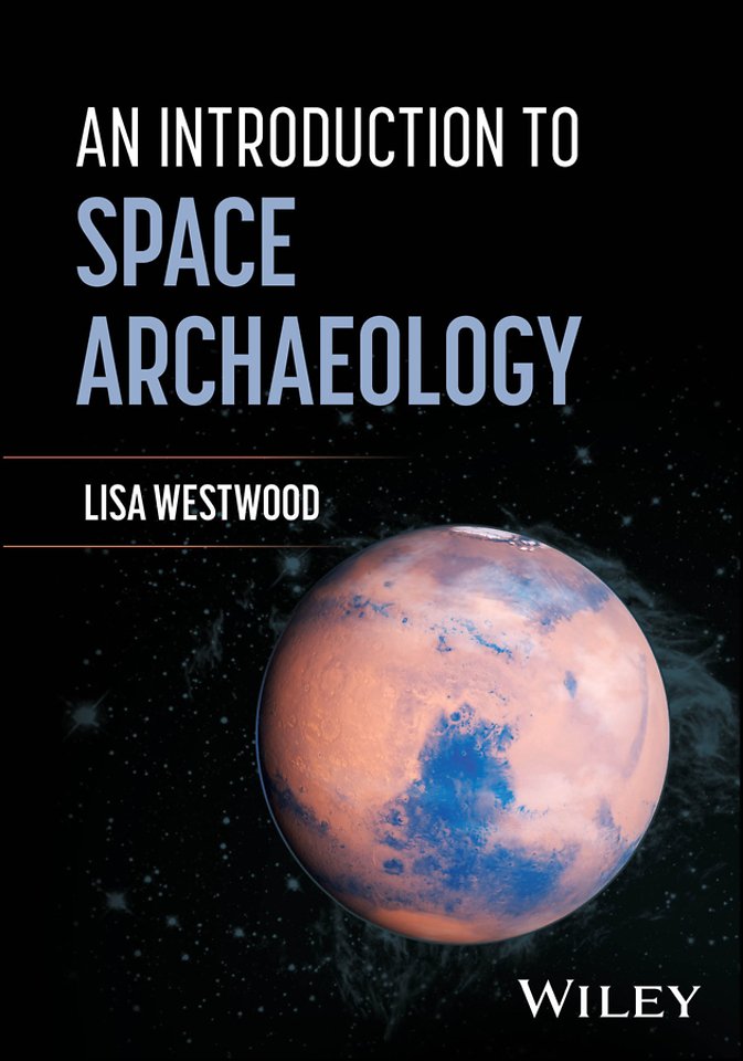 An Introduction to Space Archaeology