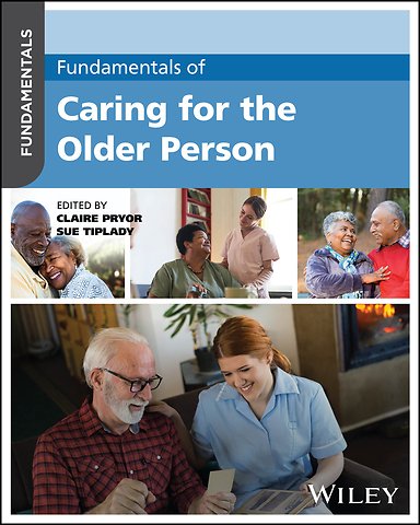 Fundamentals of Caring for the Older Person