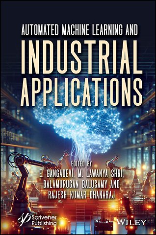 Automated Machine Learning and Industrial Applications