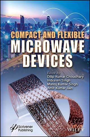 Compact and Flexible Microwave Devices