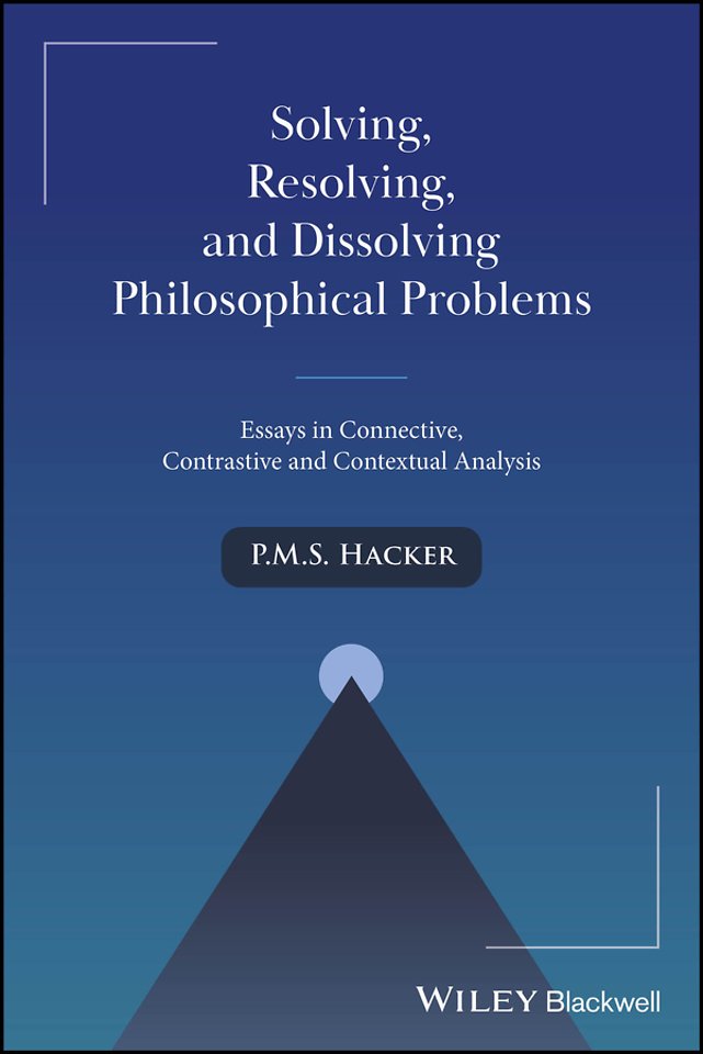 Solving, Resolving, and Dissolving Philosophical Problems