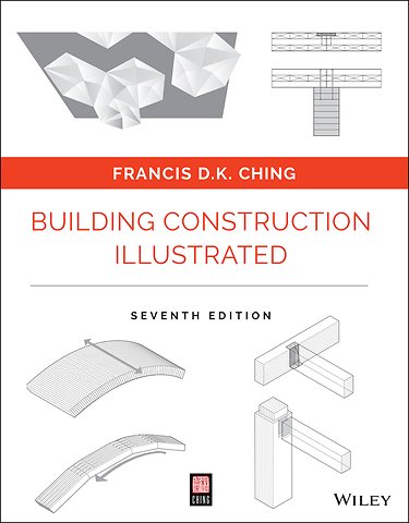 Building Construction Illustrated, 7th Edition