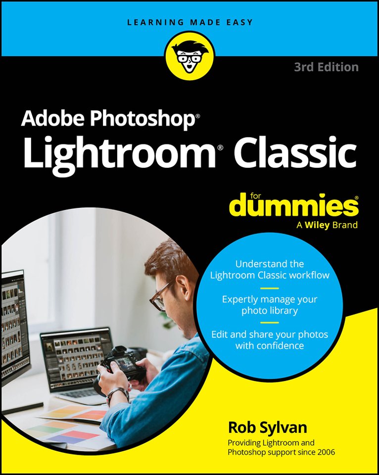 Adobe Lightroom Classic For Dummies, 3rd Edition