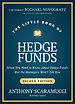 The Little Book of Hedge Funds
