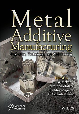 Metal Additive Manufacturing
